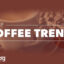 ترند های برتر قهوه در سال 2022
